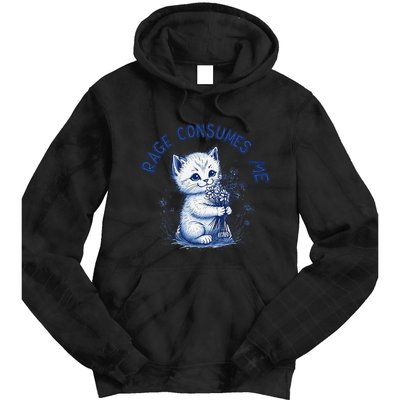Rage Consumes Me Cat Flower Cute Kitty Cat Meme Design Funny Tie Dye Hoodie
