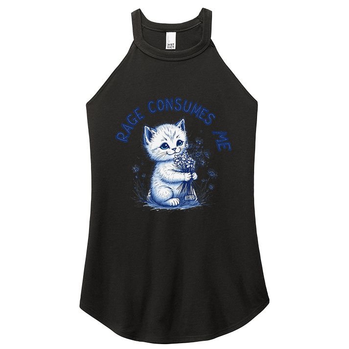 Rage Consumes Me Cat Flower Cute Kitty Cat Meme Design Funny Women's Perfect Tri Rocker Tank