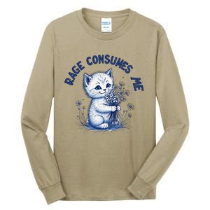 Rage Consumes Me Cat Flower Cute Kitty Cat Meme Design Funny Tall Long Sleeve T-Shirt