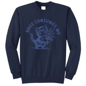 Rage Consumes Me Cat Flower Cute Kitty Cat Meme Tall Sweatshirt