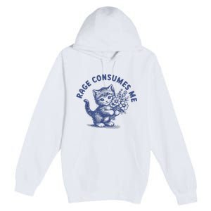 Rage Consumes Me Cat Flower Cute Kitty Cat Meme Premium Pullover Hoodie