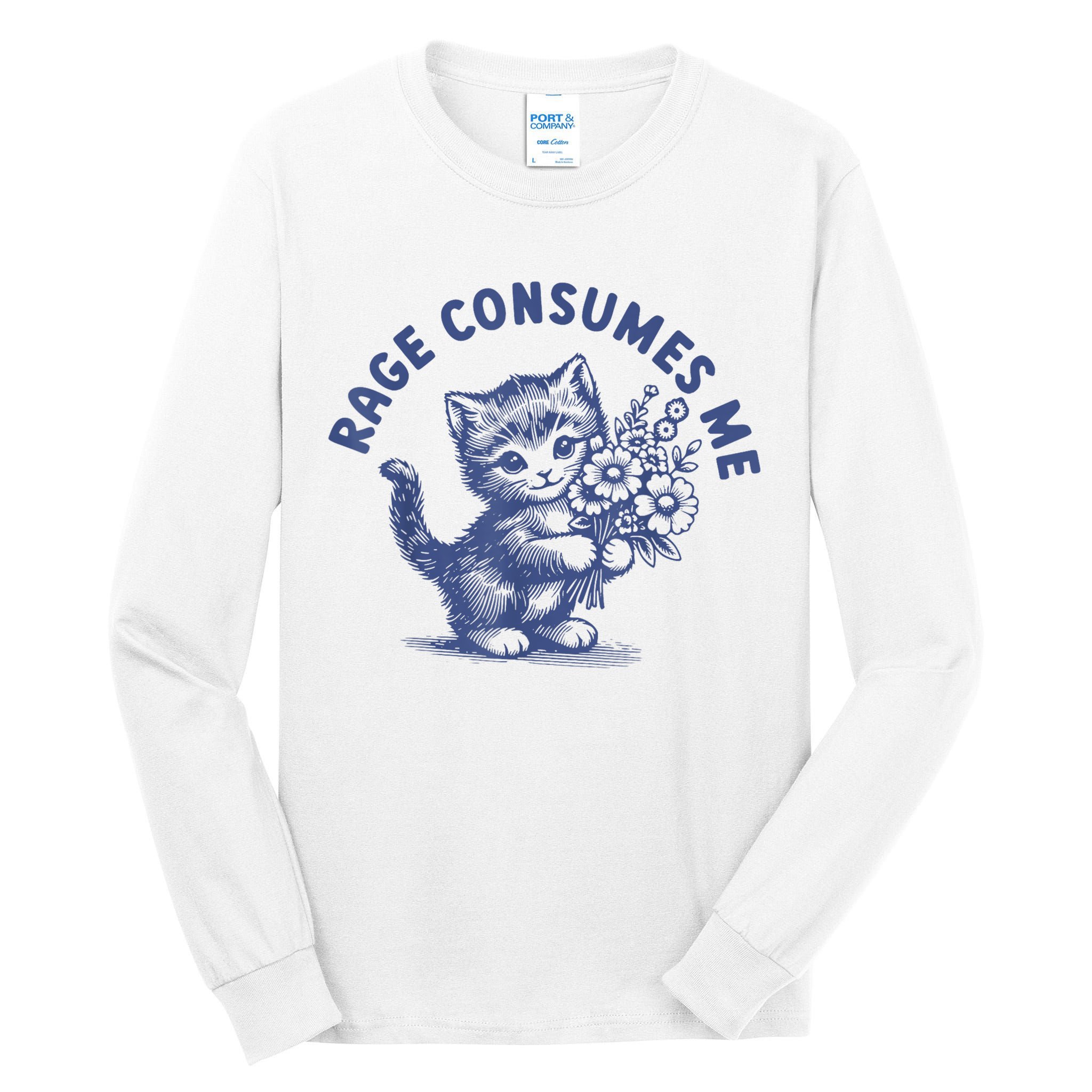 Rage Consumes Me Cat Flower Cute Kitty Cat Meme Tall Long Sleeve T-Shirt