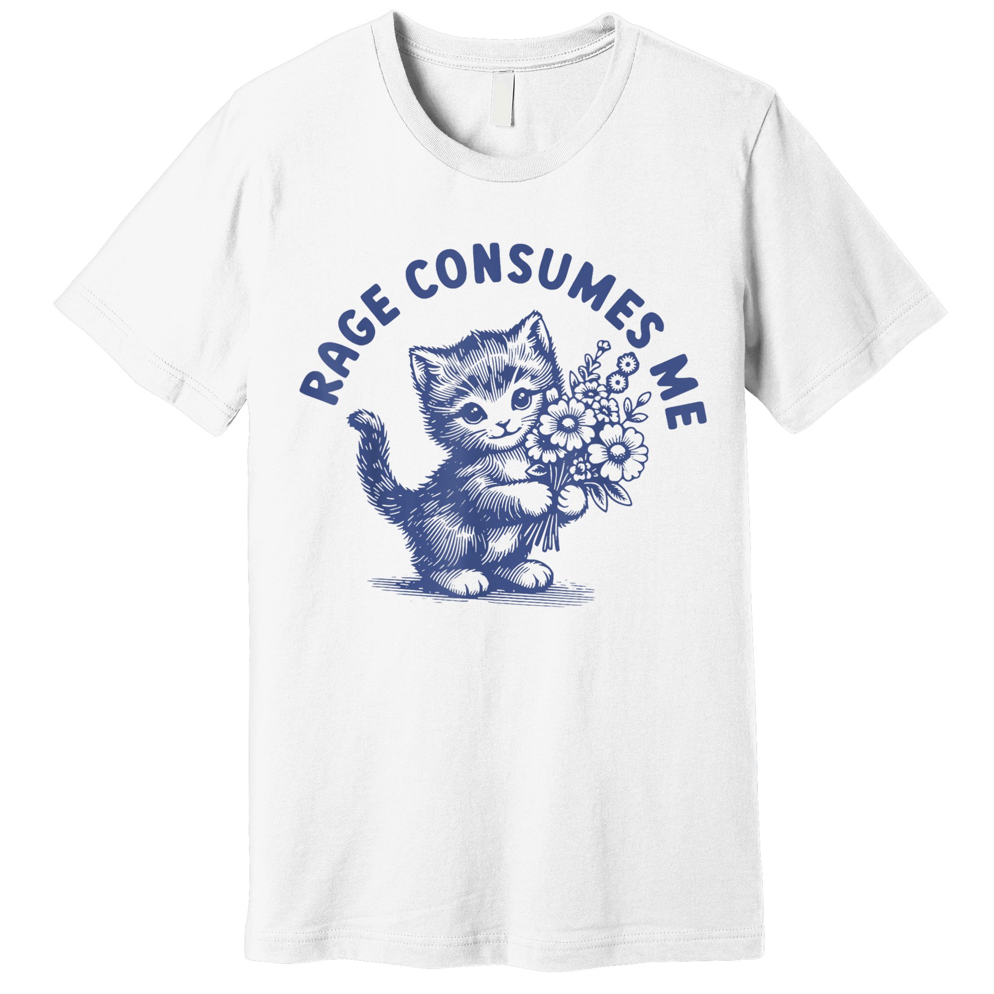 Rage Consumes Me Cat Flower Cute Kitty Cat Meme Premium T-Shirt