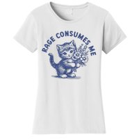 Rage Consumes Me Cat Flower Cute Kitty Cat Meme Women's T-Shirt