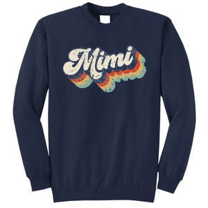 Retro Cute Mimi For Grandma Best Mimi Ever Mother's Day Tall Sweatshirt