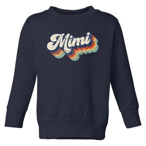 Retro Cute Mimi For Grandma Best Mimi Ever Mother's Day Toddler Sweatshirt