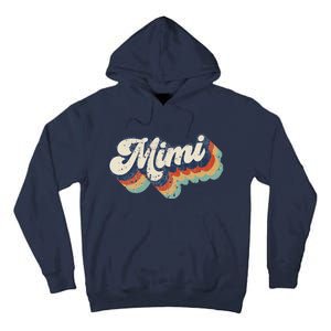 Retro Cute Mimi For Grandma Best Mimi Ever Mother's Day Tall Hoodie