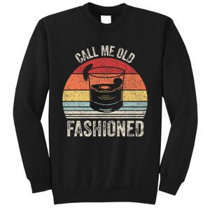 Retro Call Me Old Fashioned Whiskey Wisconsin Tall Sweatshirt