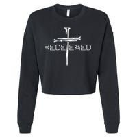 Redeemed Cross Nails Christian Apparel Christian Cropped Pullover Crew