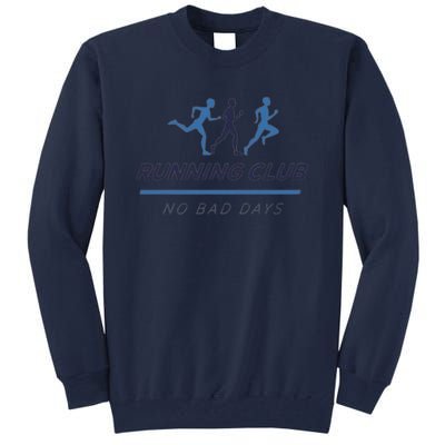 Running Club No Bad Guys Tall Sweatshirt