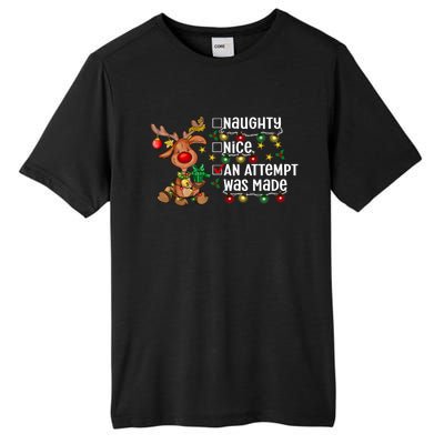 Reindeer Christmas Nice Naughty An Attempt Was Made Gift Tall Fusion ChromaSoft Performance T-Shirt