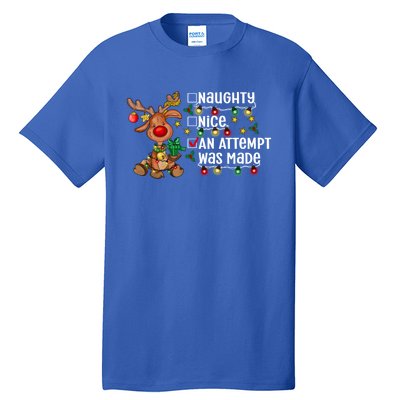 Reindeer Christmas Nice Naughty An Attempt Was Made Gift Tall T-Shirt