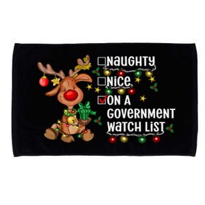 Reindeer Christmas Nice Naughty On A Governt Watch List Great Gift Microfiber Hand Towel