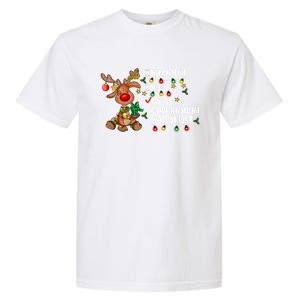 Reindeer Christmas Nice Naughty On A Governt Watch List Great Gift Garment-Dyed Heavyweight T-Shirt