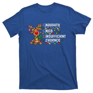 Reindeer Christmas Nice Naughty Insufficient Evidence Gift T-Shirt