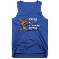 Reindeer Christmas Nice Naughty Insufficient Evidence Gift Tank Top