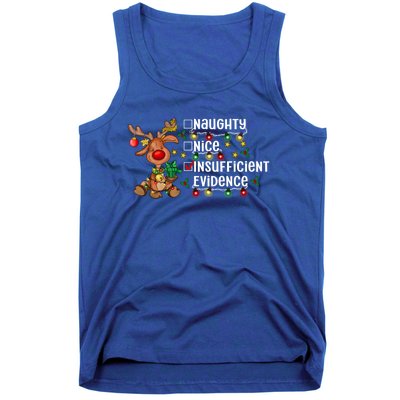 Reindeer Christmas Nice Naughty Insufficient Evidence Gift Tank Top