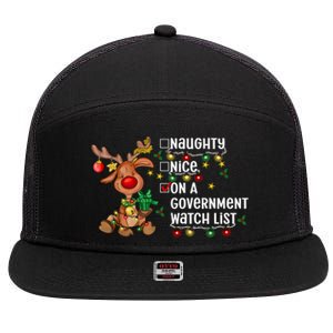 Reindeer Christmas Nice Naughty On A Governt Watch List Great Gift 7 Panel Mesh Trucker Snapback Hat