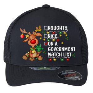 Reindeer Christmas Nice Naughty On A Governt Watch List Great Gift Flexfit Unipanel Trucker Cap