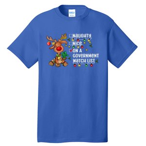 Reindeer Christmas Nice Naughty On A Governt Watch List Great Gift Tall T-Shirt