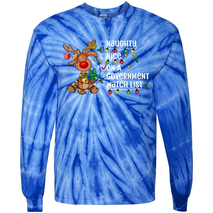 Reindeer Christmas Nice Naughty On A Governt Watch List Great Gift Tie-Dye Long Sleeve Shirt