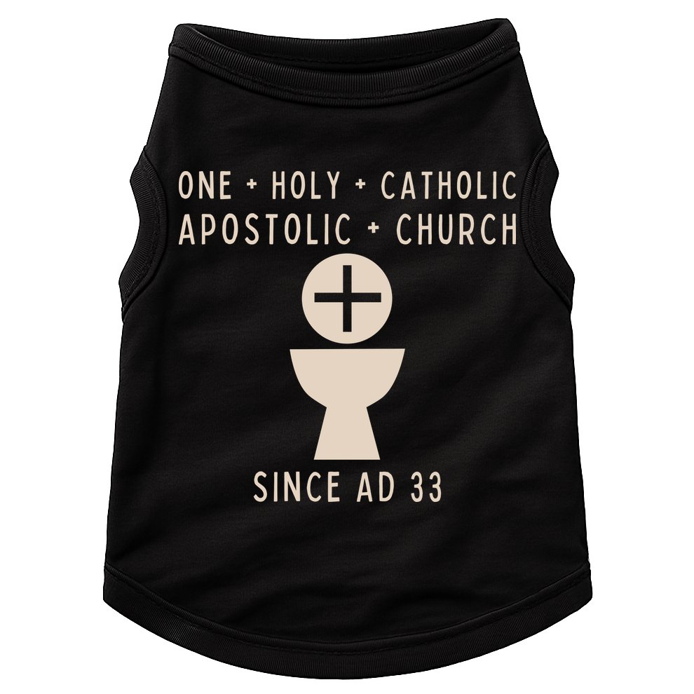Roman Catholic One Holy Catholic Apostolic Church Doggie Tank