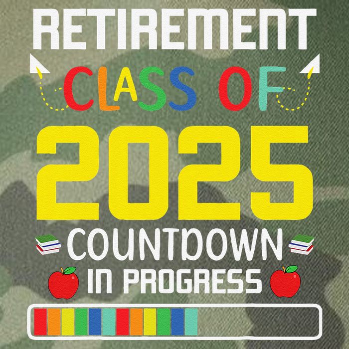 Retirement Class Of 2025 Count Down Progress Retired Teacher Legacy Tie Dye Trucker Hat