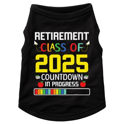 Retirement Class Of 2025 Count Down Progress Retired Teacher Doggie Tank