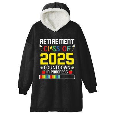 Retirement Class Of 2025 Count Down Progress Retired Teacher Hooded Wearable Blanket