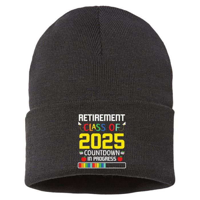 Retirement Class Of 2025 Count Down Progress Retired Teacher Sustainable Knit Beanie