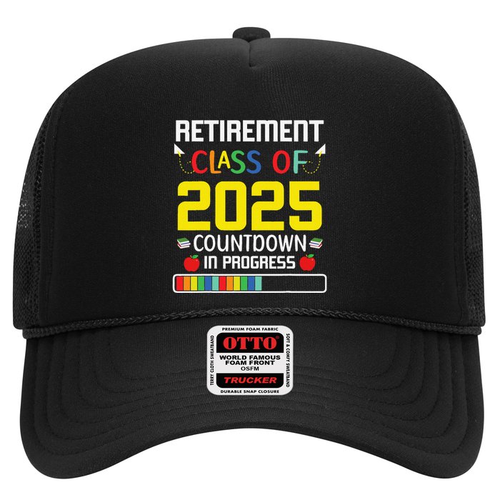Retirement Class Of 2025 Count Down Progress Retired Teacher Trucker Hat