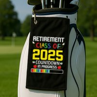 Retirement Class Of 2025 Count Down Progress Retired Teacher Golf Towel
