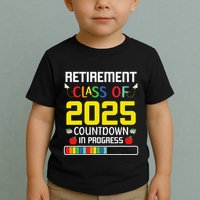 Retirement Class Of 2025 Count Down Progress Retired Teacher Toddler T-Shirt