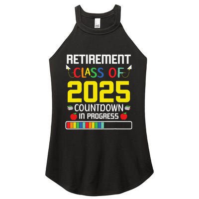 Retirement Class Of 2025 Count Down Progress Retired Teacher Women's Perfect Tri Rocker Tank
