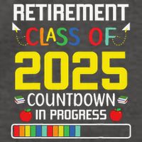 Retirement Class Of 2025 Count Down Progress Retired Teacher Vector Backpack