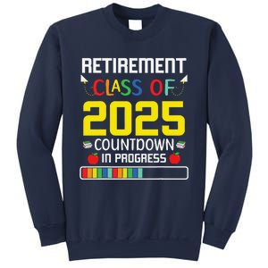 Retirement Class Of 2025 Count Down Progress Retired Teacher Sweatshirt