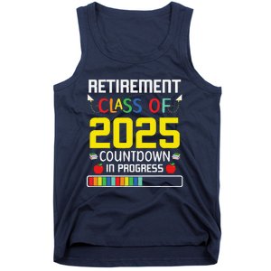 Retirement Class Of 2025 Count Down Progress Retired Teacher Tank Top