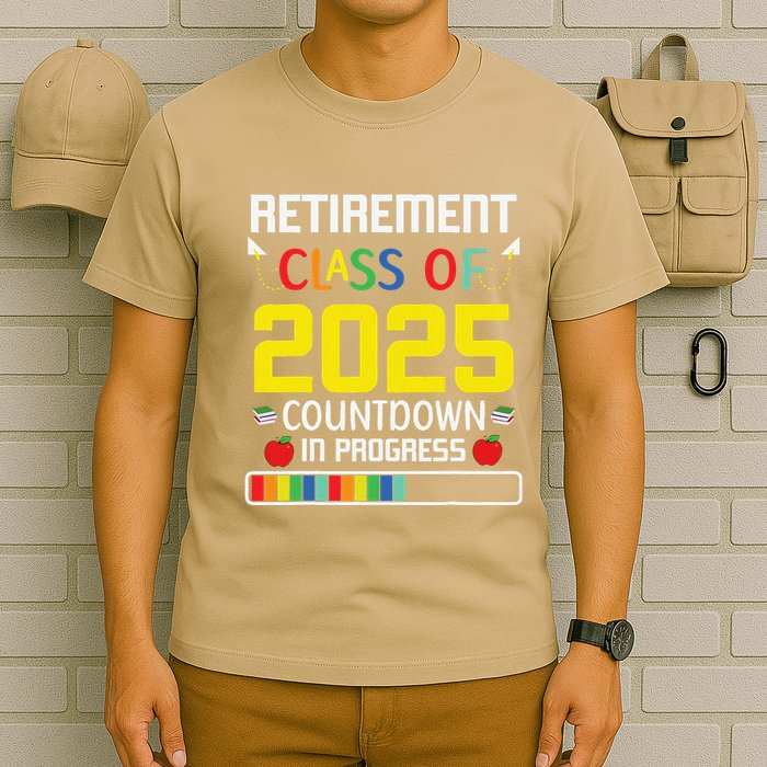 Retirement Class Of 2025 Count Down Progress Retired Teacher T-Shirt