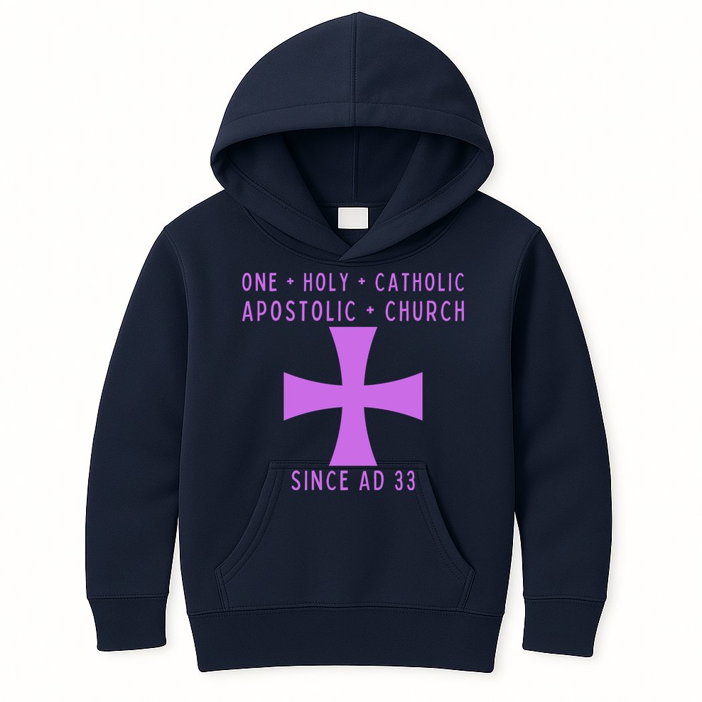 Roman Catholic One Holy Catholic Apostolic Church Kids Hoodie