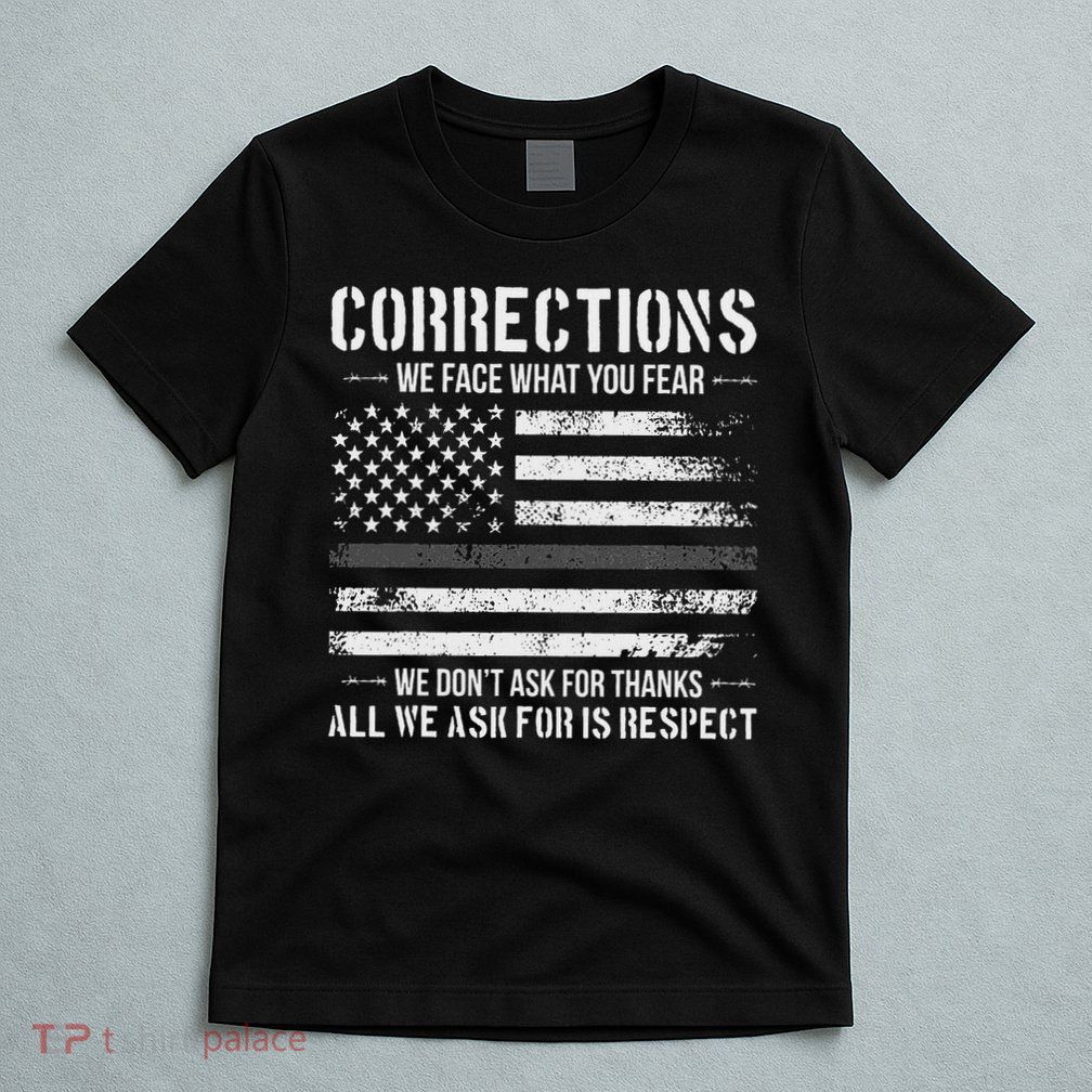 Respect Correctional Officer Proud Corrections Officer T-Shirt