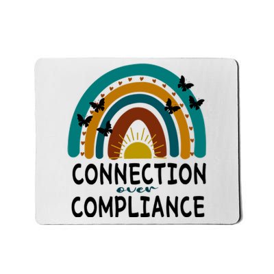 Rainbow Connection Over Compliance Sped Teacher Mousepad