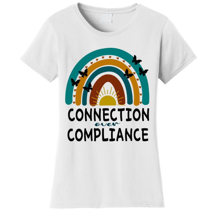 Rainbow Connection Over Compliance Sped Teacher Women's T-Shirt