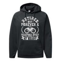 Retired Correctional Officer Apparel Best Officers Funny Performance Fleece Hoodie