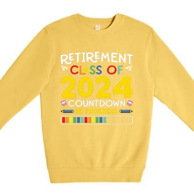 Retirement Class Of 2024 Countdown In Progress Funny Retired Premium Crewneck Sweatshirt