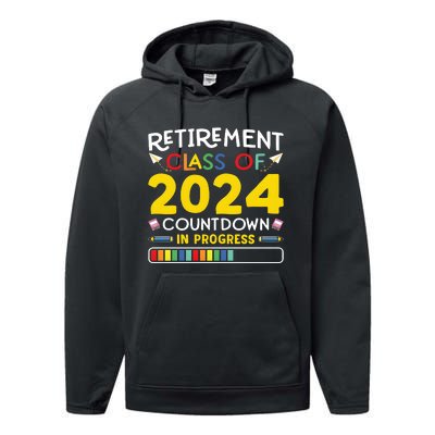 Retirement Class Of 2024 Countdown In Progress Funny Retired Performance Fleece Hoodie