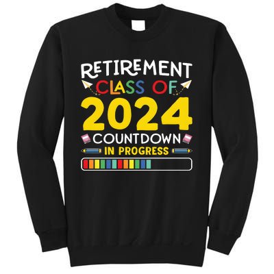 Retirement Class Of 2024 Countdown In Progress Funny Retired Sweatshirt