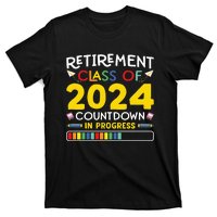 Retirement Class Of 2024 Countdown In Progress Funny Retired T-Shirt