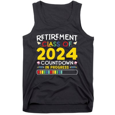 Retirement Class Of 2024 Countdown In Progress Funny Retired Tank Top