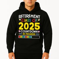 Retirement Class Of 2025 Countdown In Progress Teacher Gift Hoodie