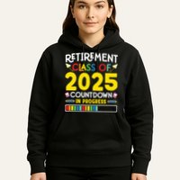 Retirement Class Of 2025 Countdown In Progress Teacher Gift Hoodie